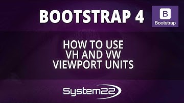 Bootstrap 4 How To Use VH And VW Viewport Units