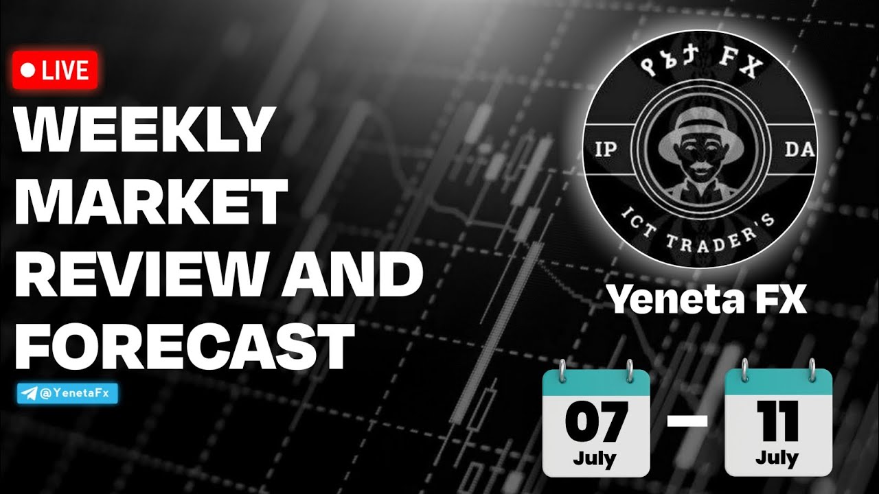 Weekly Market Review And Forecast July 07 - 11 - YouTube