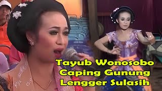 TAYUB WONOSOBO - CAPING GUNUNG - LENGGER SULAS
