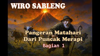 Wiro Sableng  Pangeran Matahari Dari Puncak Merapi  Bagian 1  Novel  