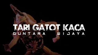 Tari Gatot Kaca guntara Wijaya