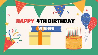 Happy 4th Birthday Wishes for Daughter, Son | 4 Year Old Birthday Messages  | Whatsapp Status