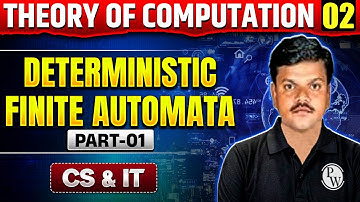 Theory of Computation ( TOC ) 02 | Deterministic Finite Automata (Part 01) | CS & IT | GATE 2025