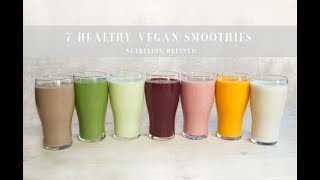 7 Healthy Vegan Smoothies