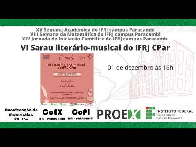 SEMAC e SEMAT 2021: VI Sarau literário-musical do IFRJ CPar 