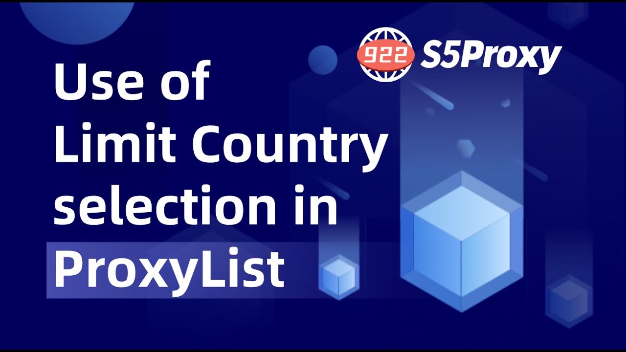 Use of Limit Country selection in ProxyList