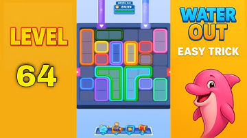 Water Out Puzzle Level 64 - Simple Trick