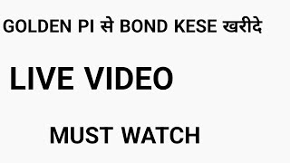 how to buy corporate bond in golden pi , golden pi मे bond ipo केसे apply करे