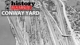 History in a Minute: Conway Yard