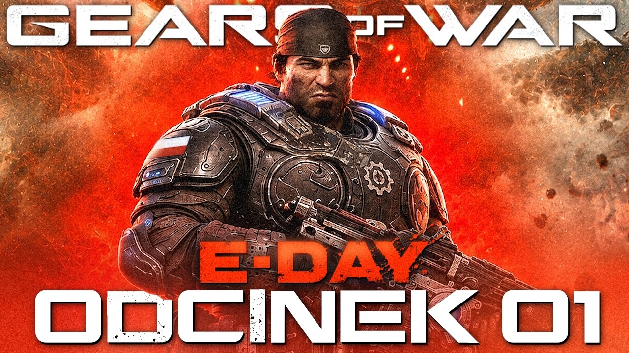 Gears of War E-Day PL #1 - Legendarna Gra Powraca - Gameplay PL 4K