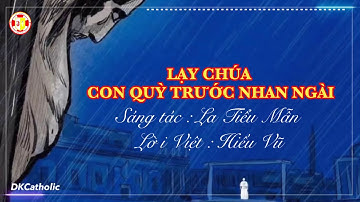 Nguyện Cầu Cho Thế Giới Vượt Qua Đại Dịch Covid-19 II Lạy Chúa Con Quỳ  Trước Nhan Ngài I DKCatholic