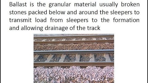 Infrastructure Engg. & Const. Tech. 1.8 (Components of Permanent Way: Ballast, Fittings & Fastening)