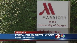 Marriott of University of Dayton sees permanent layoffs