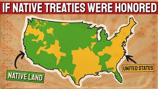 What If The U.S. Honored Its Native Treaties?