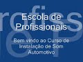 Instalação de Som Automotivo - www.escoladeprofissionais.com.br