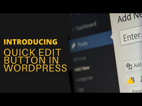 Introducing Quick Edit Button in WordPress | WordPress 2021