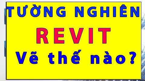 Vẽ tường nghiêng trong Revit | Tường chắn đất | Tường chắn taluy | Tự học Revit kết cấu Kiến trúc