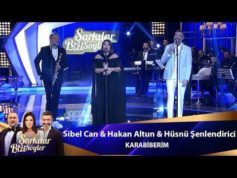 Sibel Can & Hakan Altun & Hüsnü Şenlendirici - KARABİBERİM