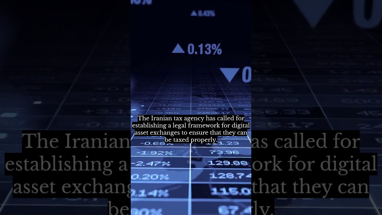 Iran tax agency to legalize crypto exchanges