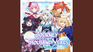 Journey Like a Thousand Years 〜千年の旅〜