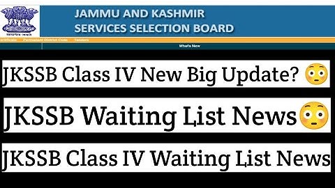 JKssb Class IV New Big Update 😳|Waiting List News @davoodrajavlogs3589