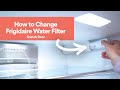 How to Change a Water Filter on a Frigidaire French Door Refrigerator