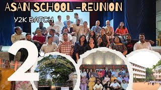 🎉 Asan School Reunion 2025 | 25 Years of Friendship ✨| Y2K Batch 🔥