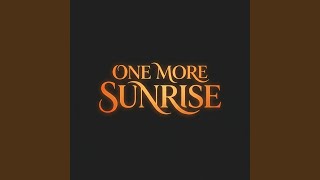 One More Sunrise