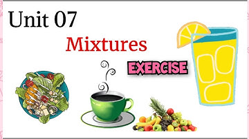 Science Class 6 | Unit 7 Mixtures| Exercise |New SNC Syllabus 2022