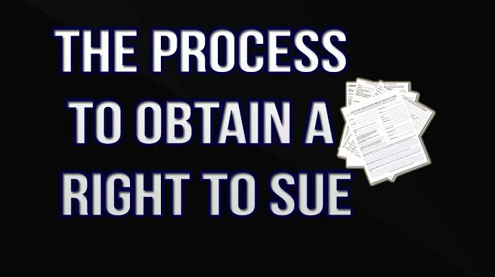 The Process to Obtain A Right to Sue