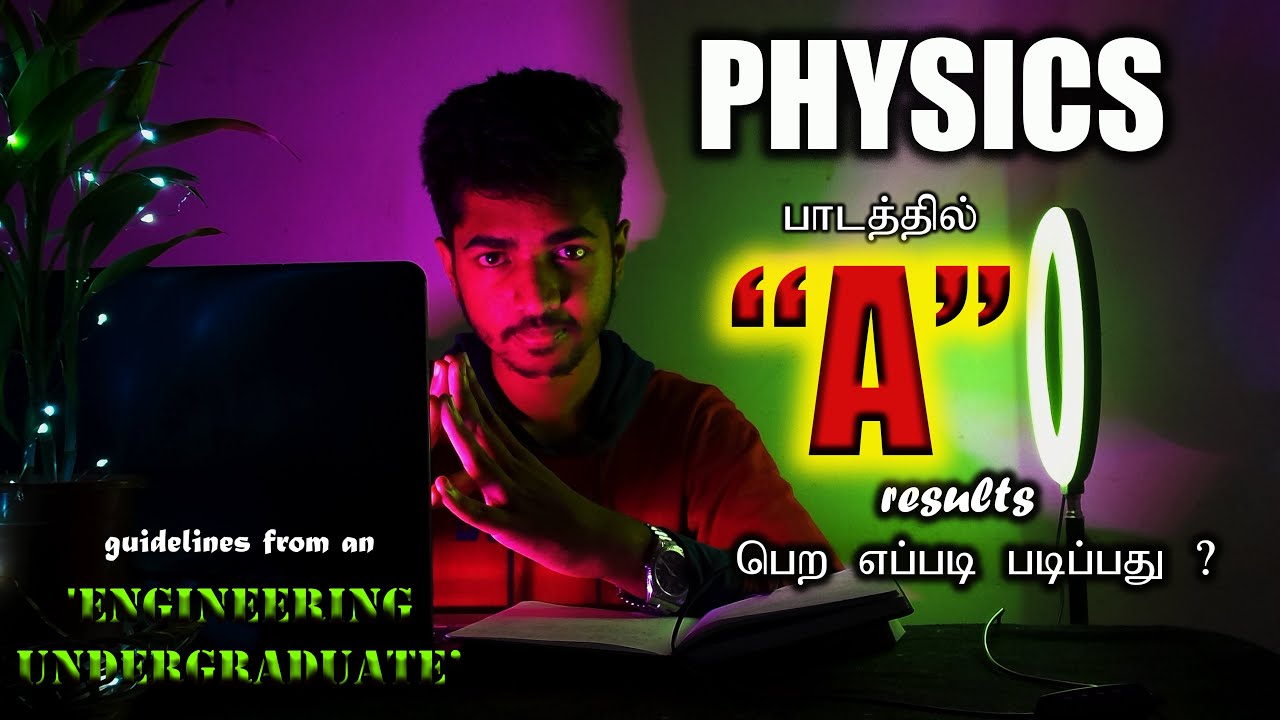 How to Get an A in Physics | 5 Main Steps | Tamil | Motivation | Study Tips | Engineering