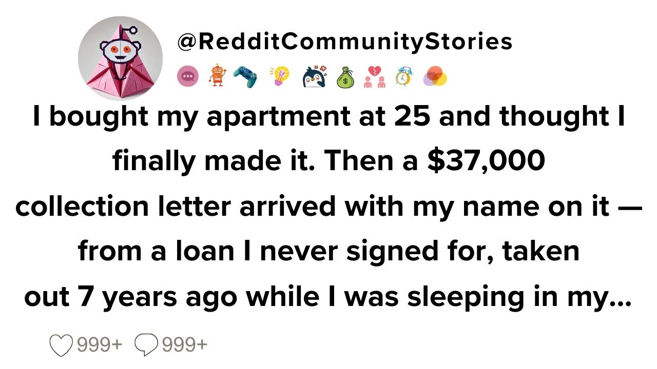 |FULL STORY| I bought my apartment at 25 and thought I finally made it. Then a $37,000 collection...