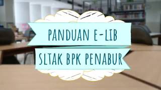 Tutorial E Lib SLTAK BPK PENABUR SMA KRISTEN PENABUR Summarecon Bekasi screenshot 5