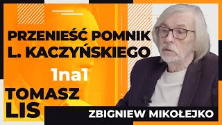 Przenieść pomnik Kaczyńskiego | Tomasz Lis 1na1 Zbigniew Mikołejko