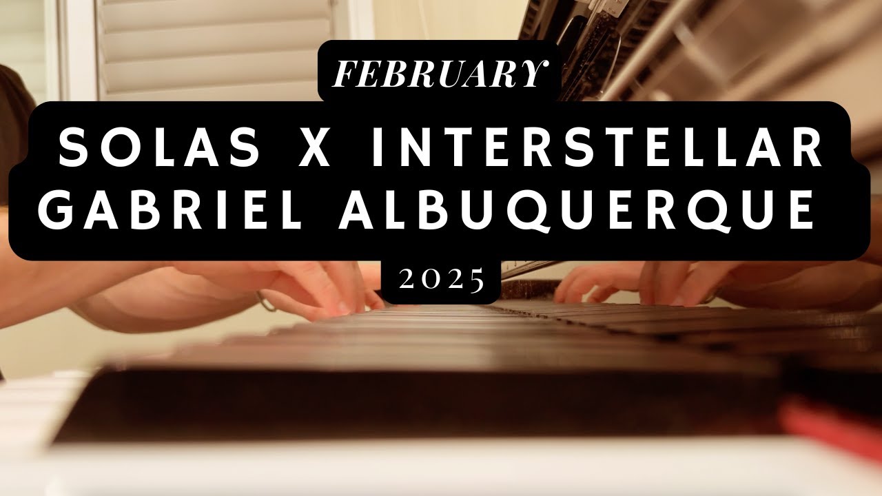 Solas x Interstellar - Gabriel Albuquerque (February 2025) Solas x Interstellar - Gabriel Albuquerque (February 2025)