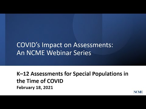 K–12 Assessments for Special Populations in the Time of COVID