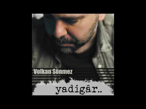 Yıldızlar Kıskanır Adını - Volkan Sönmez