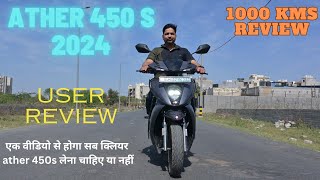 Ather 450s 1000 kms reviews in 2024 || kya apko leni chaiye ya nahi all points cleared in this video