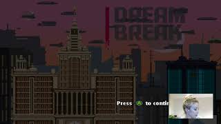 DREAM BREAK - The Monday Night Game