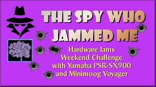 The Spy Who Jammed Me: HWJ Weekend Challenge with Yamaha PSR-SX900 and Minimoog Voyager