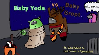 Baby Yoda vs Baby Groot (Só que no Among us)