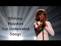 Whitney Houston-Top 5 Underrated Songs