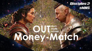 Out Money-Match! EugenScorpion против Elizabeth1 | 10k by Енот Вовчик | Disciples 2 sMNS v2.1i