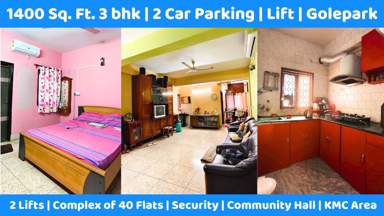 🏡 1400 Sq Ft Spacious 3 BHK Flat for Sale | Prime South Kolkata | Golpark Area | 2 car parking