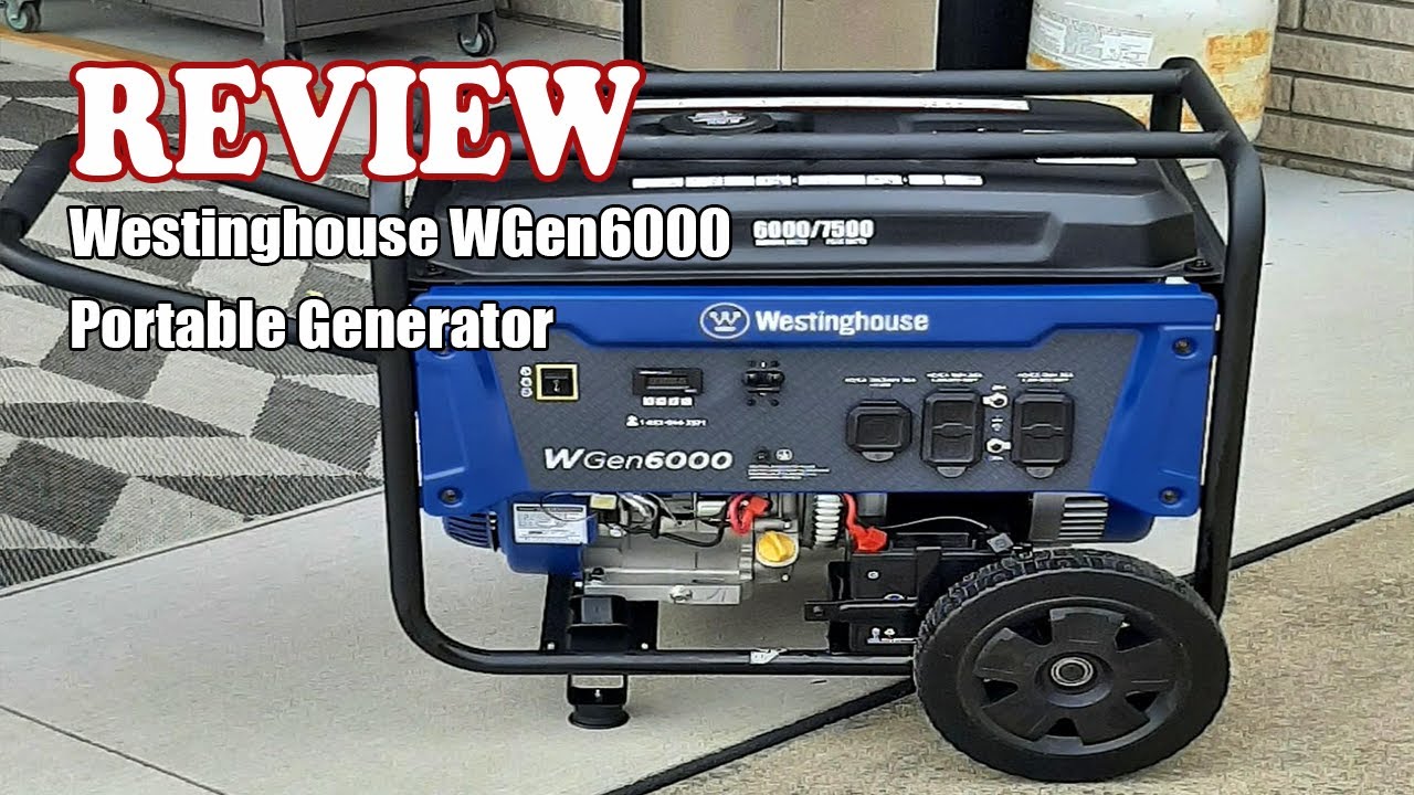 Westinghouse WGen6000 Portable Generator Review 2024 - Should You Buy?