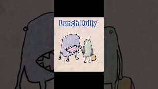 Lunch Bully. Random Animation Of The Day.