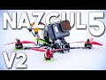 Le meilleur drone fpv pour dbuter et  nazgul5 v2