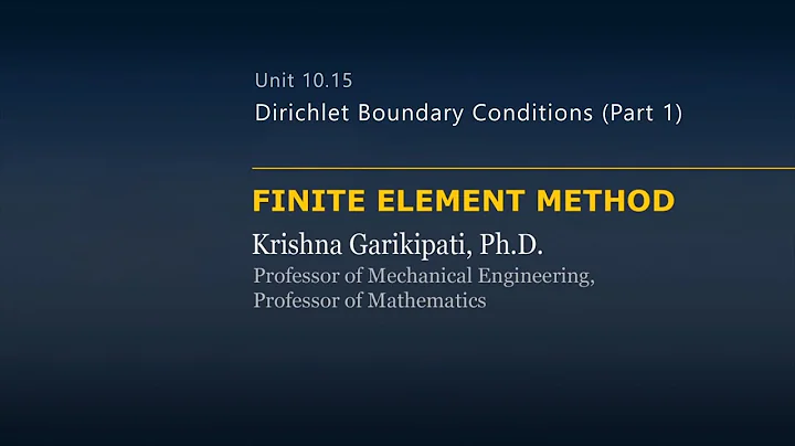 Dirichlet Boundary Conditions — Lesson 8 — Part 1