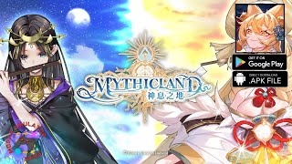 神息之地 Mythicland - 次世代放置養成RPG Gameplay Android APK screenshot 2