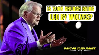 When The Unsaved Lead The Church — Are You Being Deceived? | John Hagee